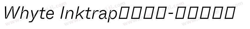 Whyte Inktrap免费下载字体转换